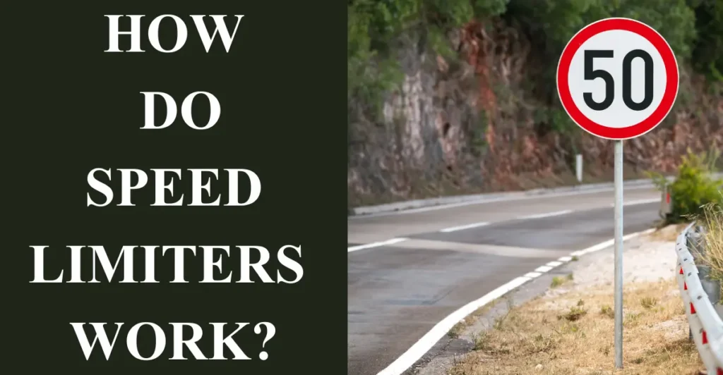 How do speed limiters work?