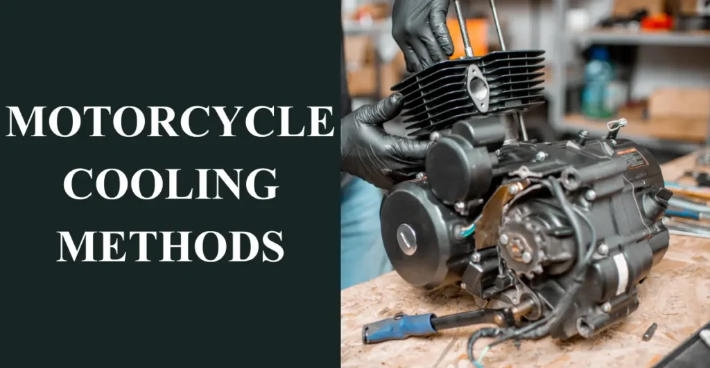Motorcycle Cooling Methods