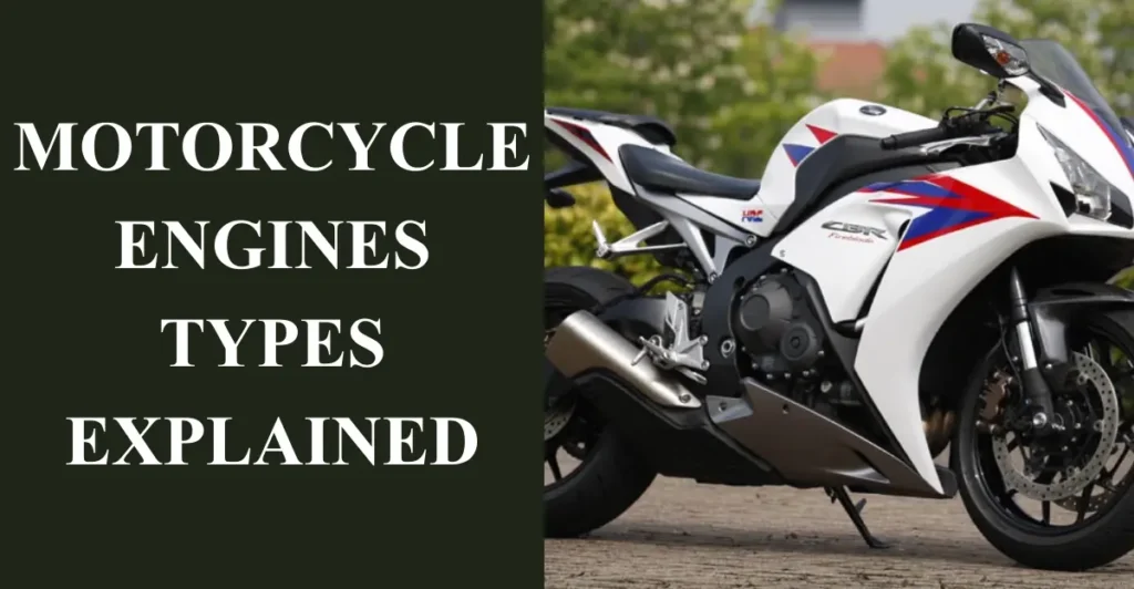 Motorcycle engines types explained