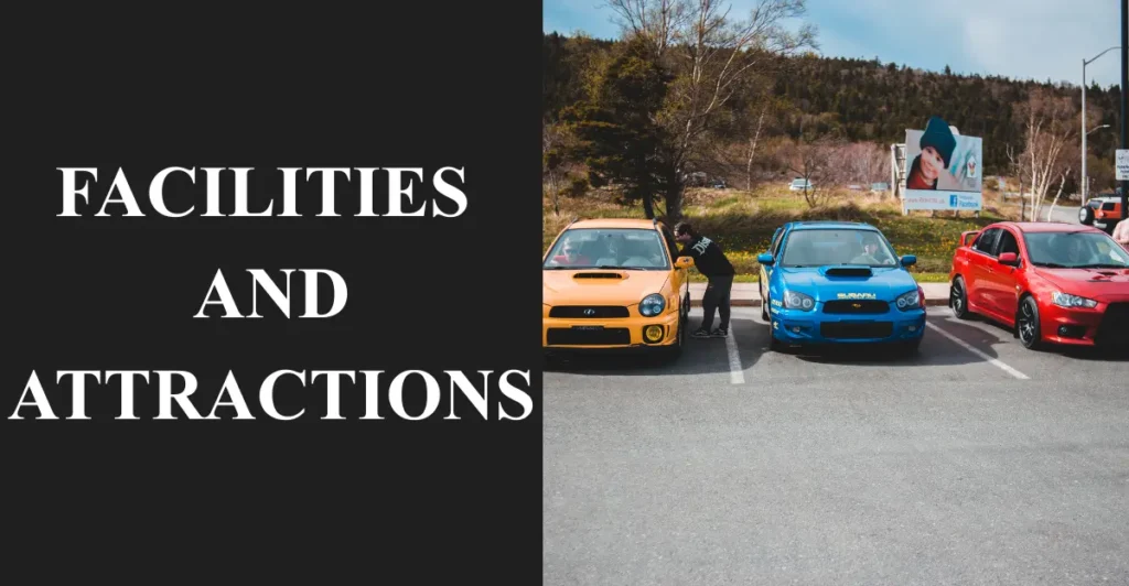 Facilities and Attractions
