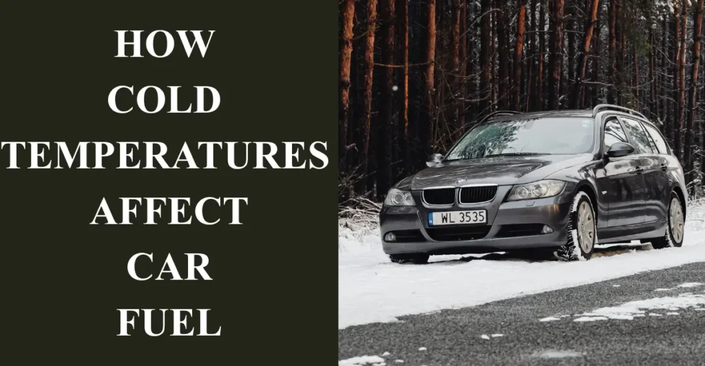How Cold Temperatures Affect Car Fuel