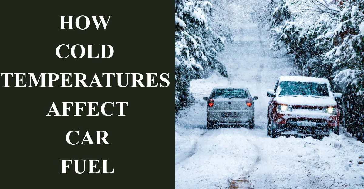 How Cold Temperatures Affect Car Fuel