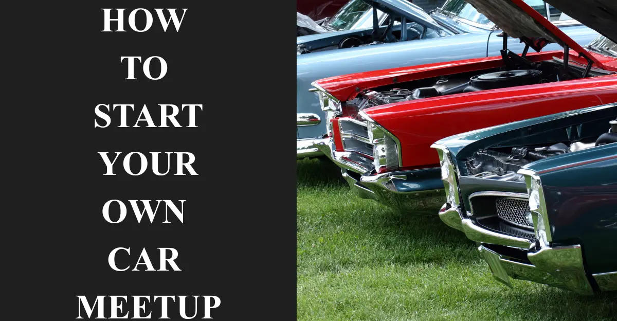 How to Start Your Own Car Meetup