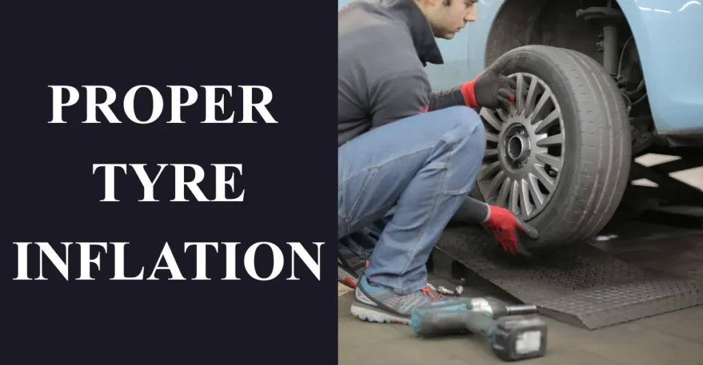 Proper tyre inflation