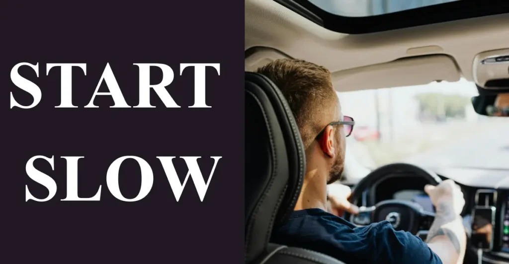 Start Slow