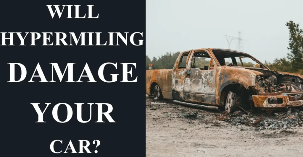 Will Hypermiling Damage Your Car?