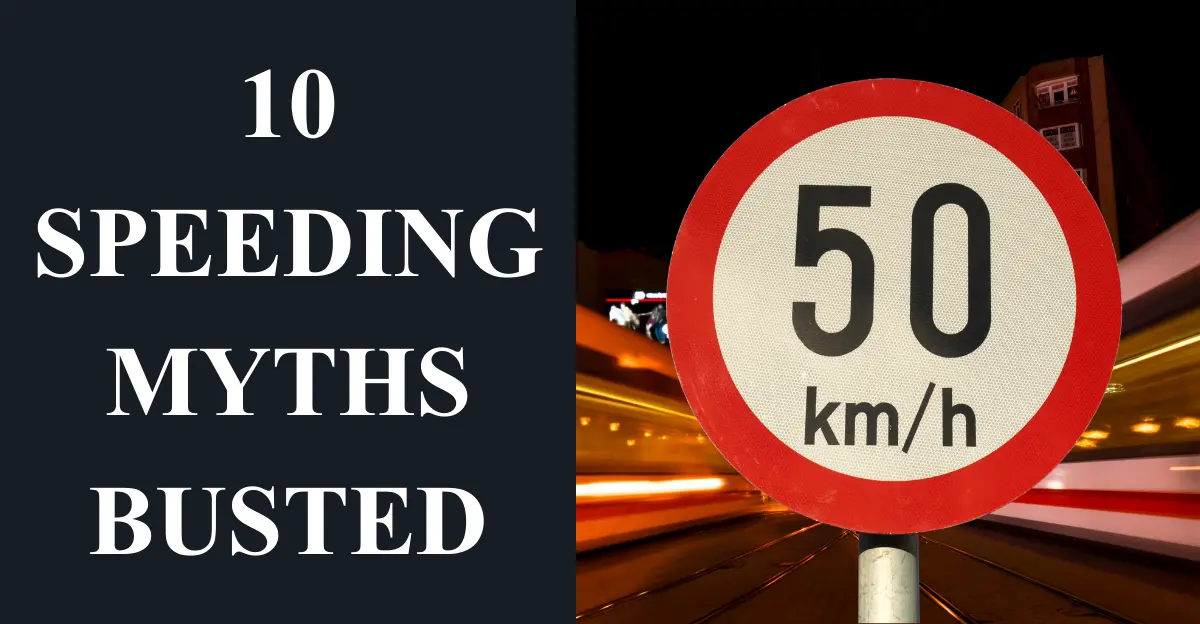 10 Speeding Myths Busted