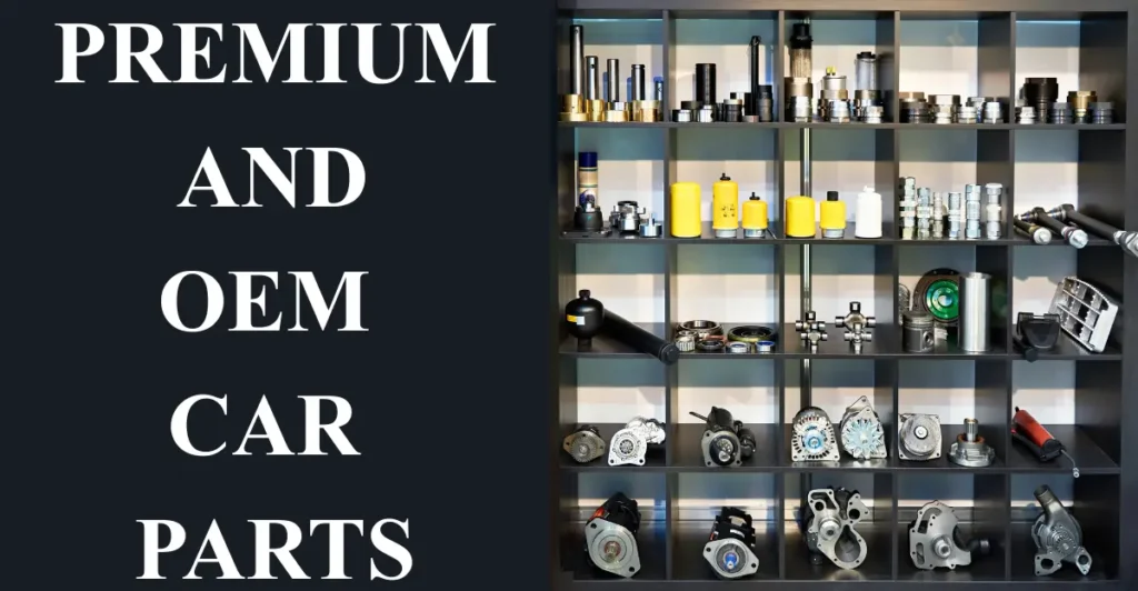 Premium and OEM Car Parts