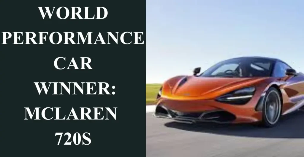 World Performance Car winner: McLaren 720S