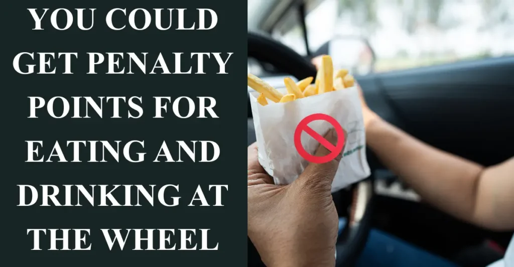 You could get penalty points for eating and drinking at the wheel